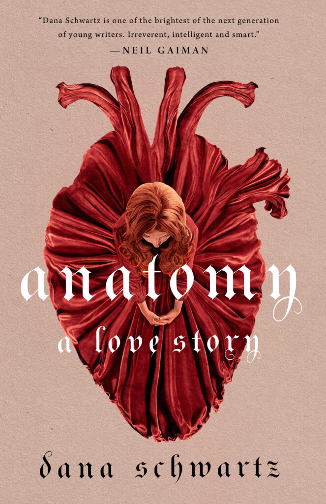 Cover of Anatomy: A Love Story by Dana Schwartz